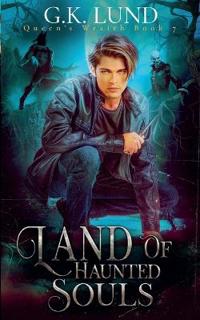 Land of Haunted Souls