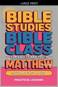 Bible Class for Adults and Youth