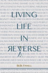 Living Life In Reverse
