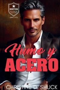 Humo y Acero