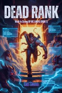 Dead Rank - Weak to Strong OP MC LitRPG (BOOK 1)