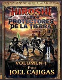 Bokomslag för "Hiroshi Y Los 4 Protectores De La Tierra"
