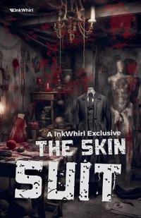The Skin Suit