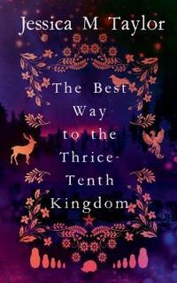 The Best Way to the Thrice-Tenth Kingdom