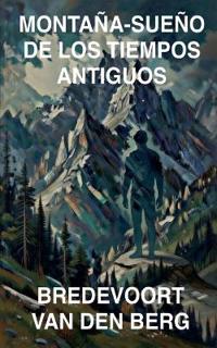Montaña-Sueño de los Tiempos Antiguos