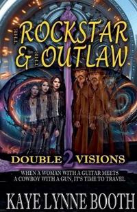 The Rock Star & The Outlaw 2