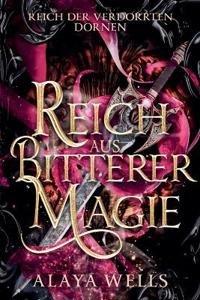 Reich aus bitterer Magie
