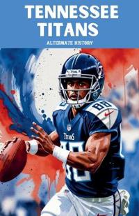 Tennessee Titans Alternate History