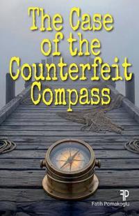 The Case of the Counterfeit Compass