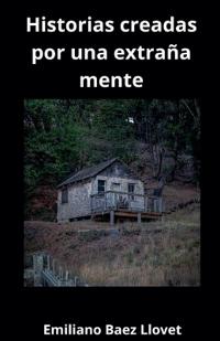 Historias creadas por una extraña mente