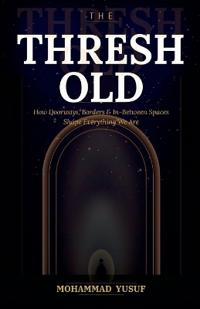 The Threshold