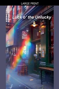 Luck o' the Unlucky