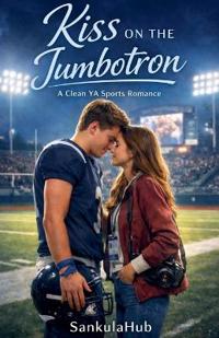 Kiss on the Jumbotron