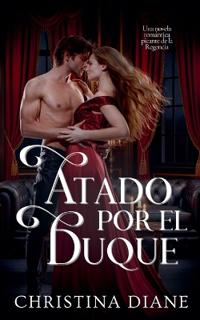 Atado por el Duque