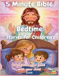 5 Minute Bible Bedtime Stories for Children's