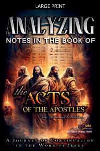 Analyzing Notes in the Book of the Acts of the Apostles