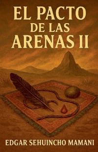El Pacto de las Arenas II