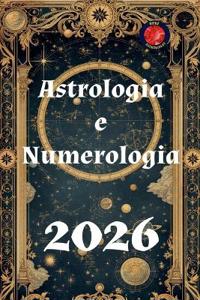 Astrologia e Numerologia 2026