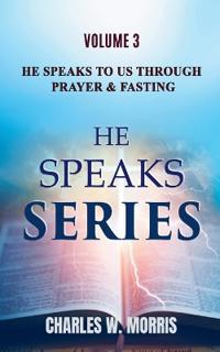 He Speaks To Us Through Prayer & Fasting