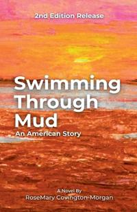 Swimming through Mud Second Edition Release