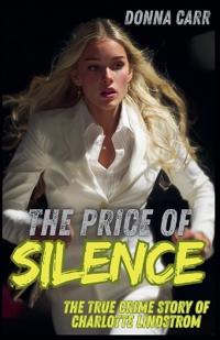 The Price of Silence