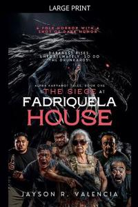 Bokomslag för "The Siege at Fadriquela House"