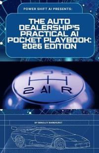 The Auto Dealership's Practical AI Pocket Playbook