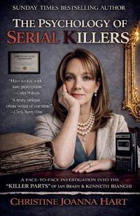 The Psychology of Serial Killers.