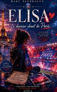 ELISA - Le dernier chant de Paris