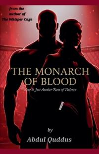 The Monarch of Blood
