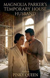 Magnolia Parker's Temporary House Husband