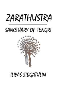 Bokomslag för "Zarathustra. Sanctuary of Tengri"