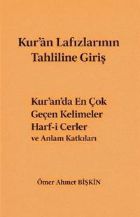 Kur'ân Lafizlarinin Tahliline Giris