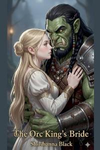 The Orc King's Bride