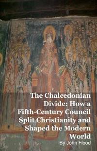 The Chalcedonian Divide