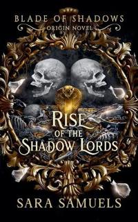 Rise of the Shadow Lords