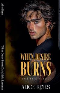 When Desire Burns