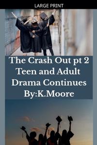 The Crash Out
