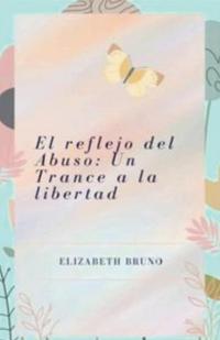 El reflejo del Abuso