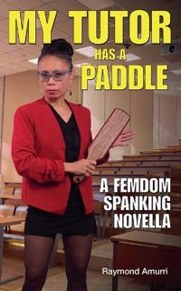My Tutor Has a Paddle