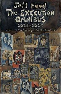 The Execution Omnibus, 2022-2025