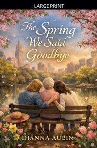 Bokomslag for "The Spring We Said Goodbye"