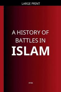 A History of Battles in Islam