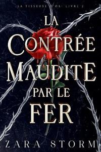 La contrée maudite par le fer