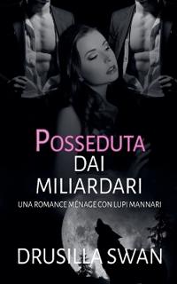 Posseduta dai miliardari