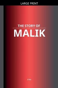 The Story of Malik