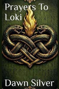 Prayers To Loki