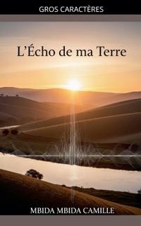Bokomslag för "L'écho de ma terre"