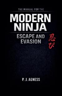 The Manual for the Modern Ninja