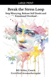 Break the Stress Loop